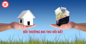 Bồi thường khi Nhà nước thu hồi đất của hộ gia đình, cá nhân theo Luật Đất đai 2024