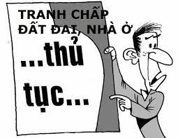 thẩm quyền giải quyết tranh chấp đất đai